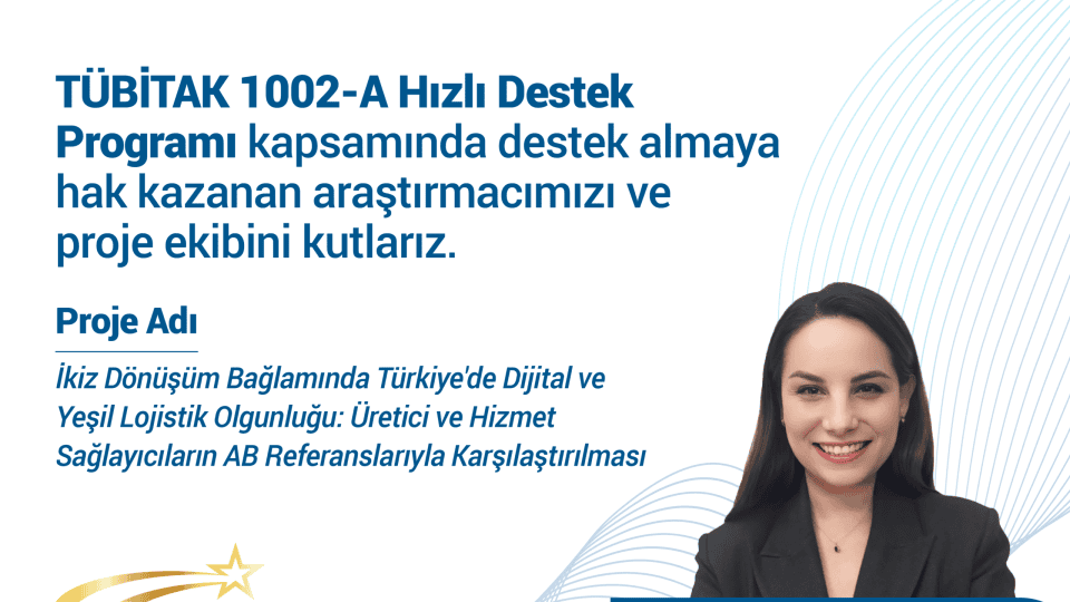 Dr. Türkan Müge Özbekler’in İkiz Dönüşüm Projesi TÜBİTAK 1002-A Desteği Aldı