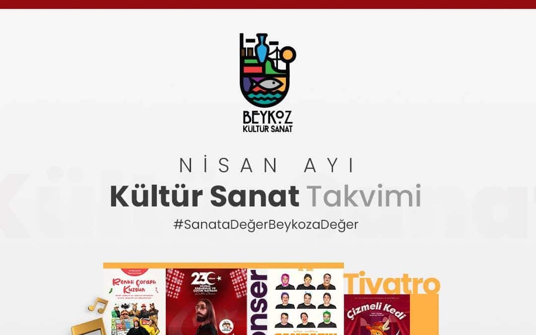 Beykoz’da Nisan Ayı Kültür ve Sanat Etkinlikleri Başlıyor: Festival ve Tiyatro Dolu Takvim